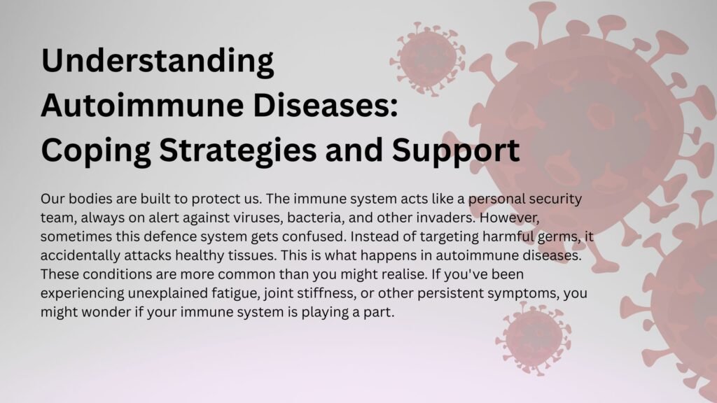 Autoimmune Diseases: Coping Strategies and Support Add A Heading 1024x576