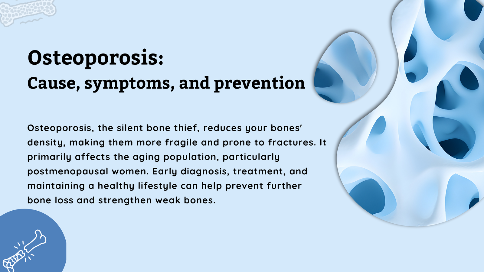 osteoporosis cause, symptoms, and prevention